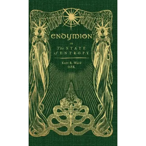 Endymion or The State of Entropy: A lyrical drama