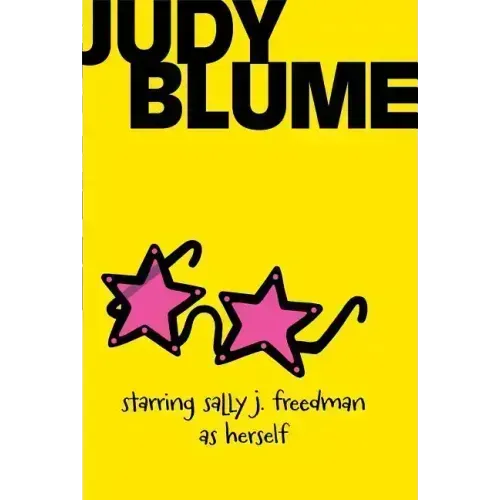 Starring Sally J. Freedman as Herself