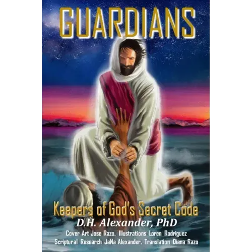 Guardians: Keepers of God's Secret Code