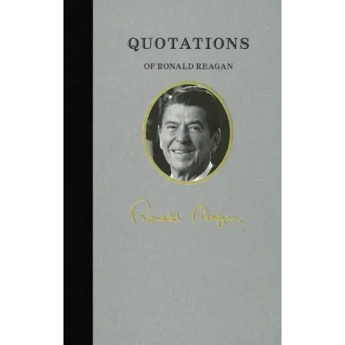 Quotations of Ronald Reagan