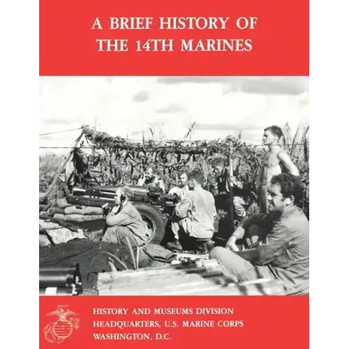 A Brief History of the 14th Marines