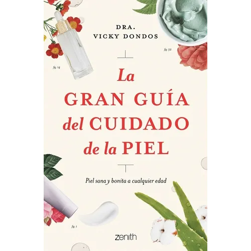 La Gran Guía del Cuidado de la Piel