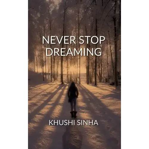 Never Stop Dreaming