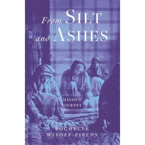 From Silt and Ashes