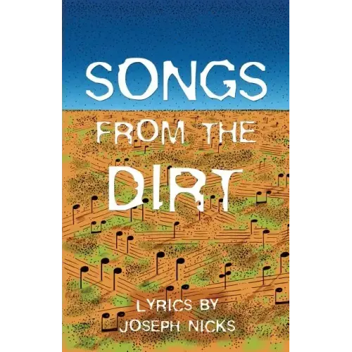 Songs from the Dirt