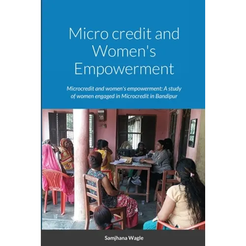 Micro credit and Women's Empowerment