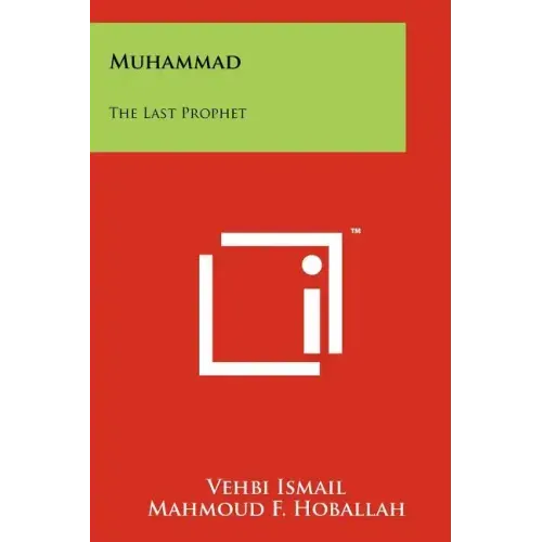 Muhammad: The Last Prophet