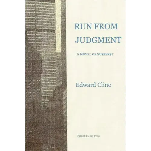 Run From Judgment: A Novel of Suspense