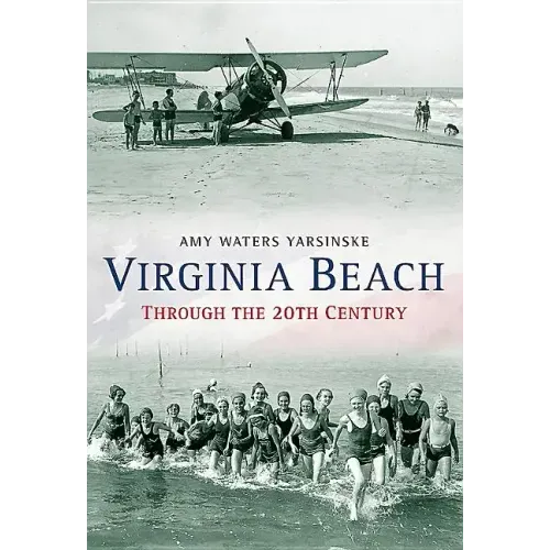Virginia Beach Through the 20th Century