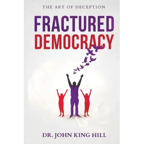 Fractured Democracy