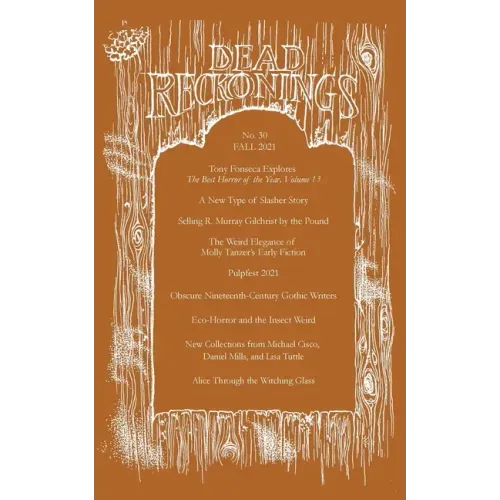 Dead Reckonings No. 30 (Fall 2021)