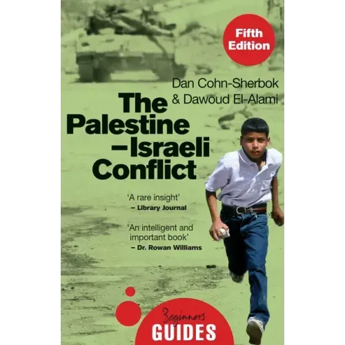 Palestine-Israeli Conflict: A Beginner's Guide