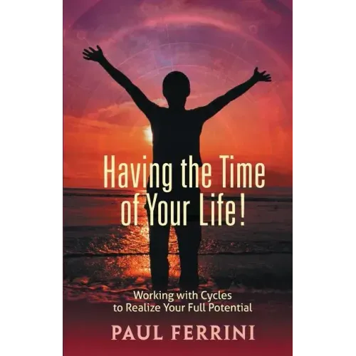 Having the Time of your Life