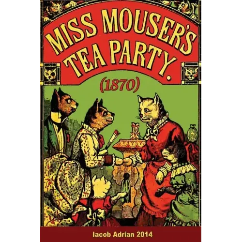 Miss Mouser's tea party (1870)