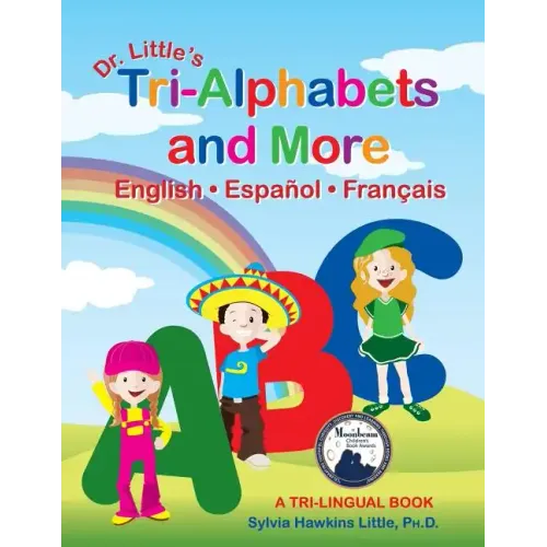 Dr. Little's Tri-Alphabets and More English . Espanol . Francais