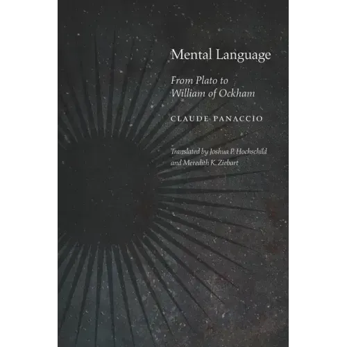 Mental Language: From Plato to William of Ockham