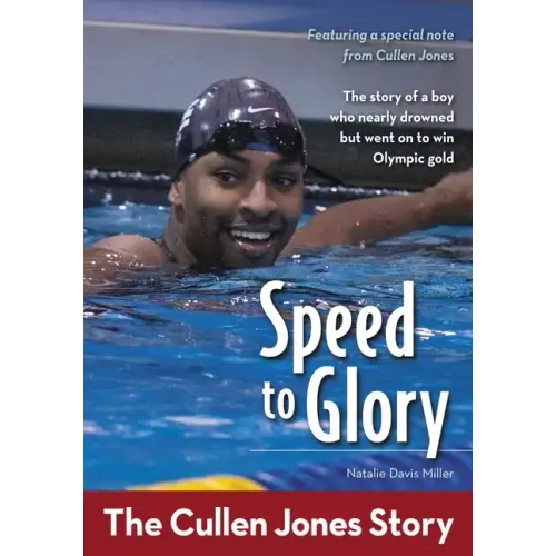 Speed to Glory: The Cullen Jones Story