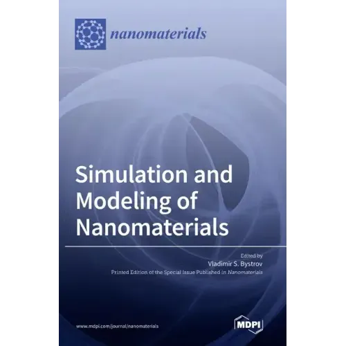 Simulation and Modeling of Nanomaterials