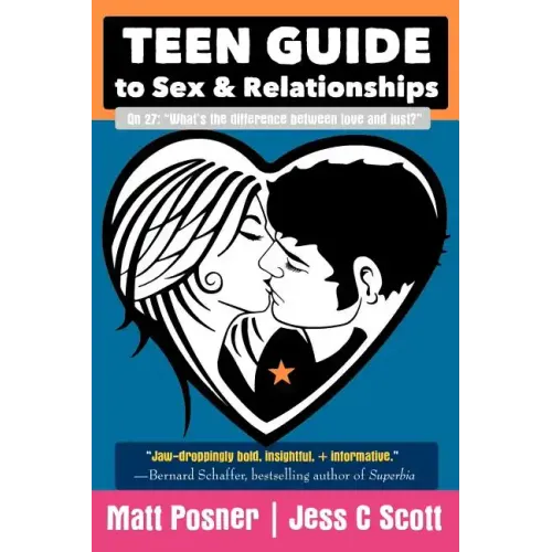 Teen Guide to Sex and Relationships