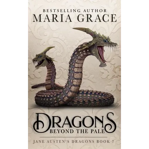 Dragons Beyond the Pale