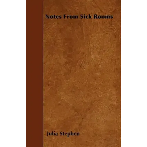 Notes From Sick Rooms