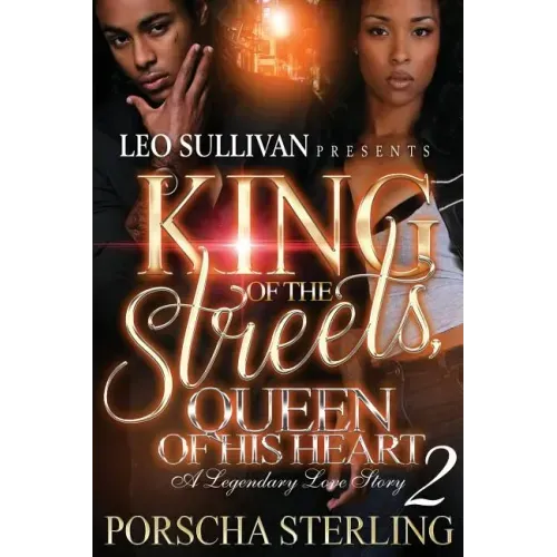 King of the Streets, Queen of His Heart 2: A Legendary Love Story