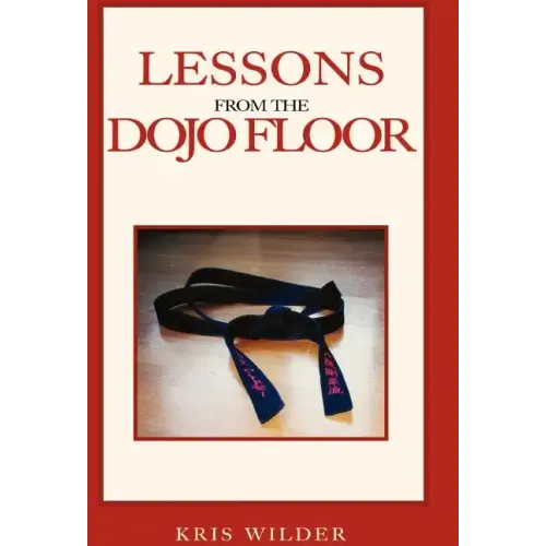Lessons from the Dojo Floor
