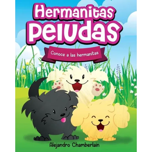 Hermanitas Peludas: Conoce a las Hermanitas