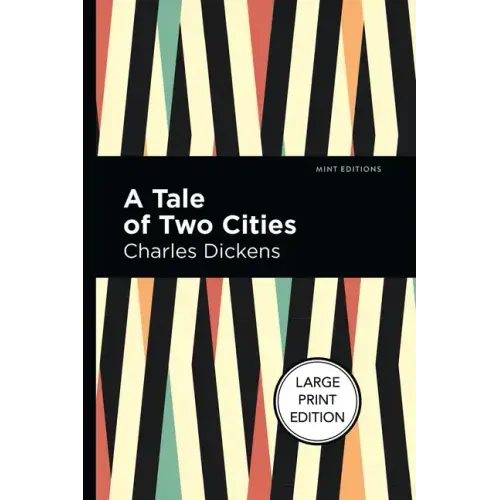 A Tale of Two Cities: Large Print Edition
