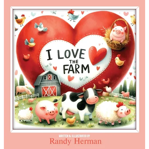I Love the Farm