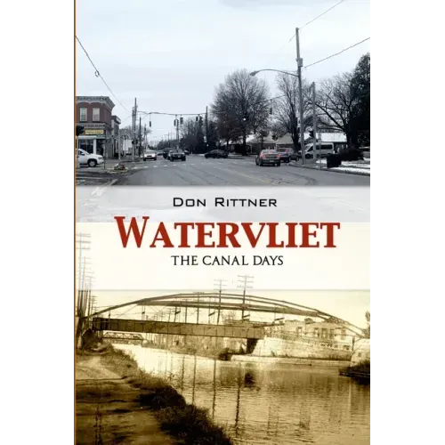 Watervliet: The Canal Days