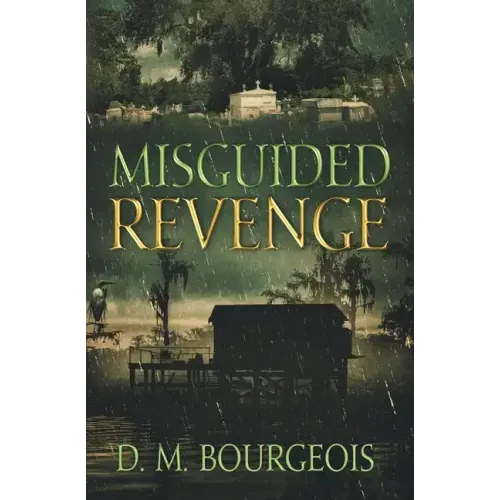 Misguided Revenge