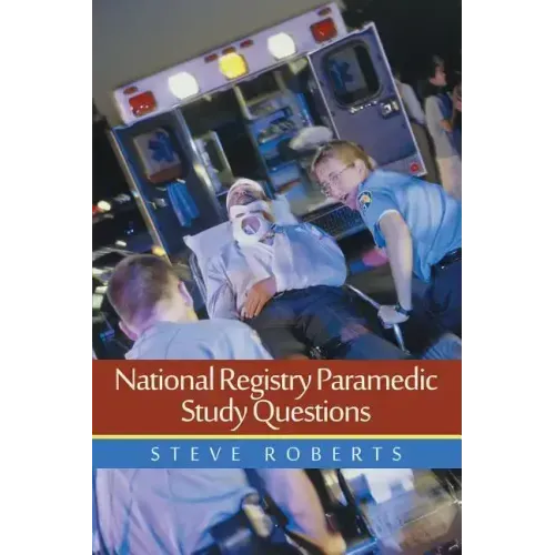 National Registry Paramedic Study Questions