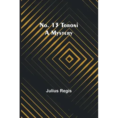 No. 13 Toroni: A Mystery