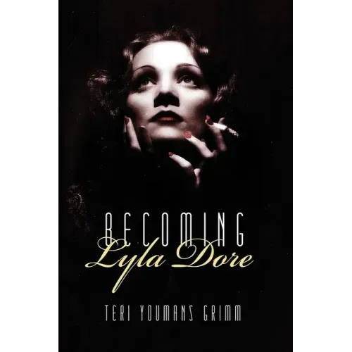 Becoming Lyla Dore