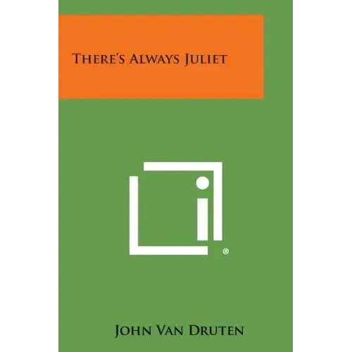 There's Always Juliet
