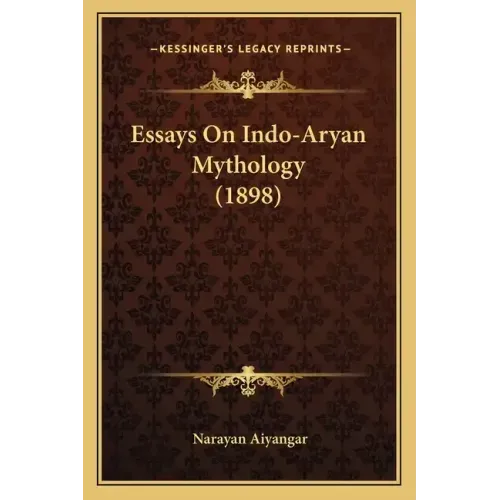 Essays On Indo-Aryan Mythology (1898)