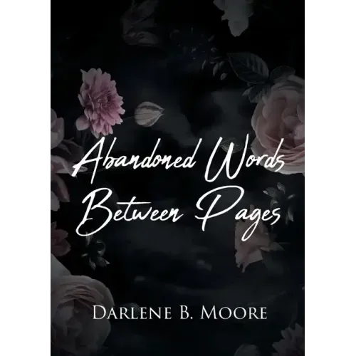 Abandoned Words Between Pages