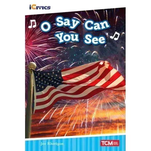 O Say Can You See