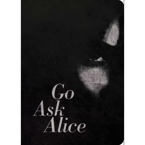 Go Ask Alice: 50th Anniversary Edition