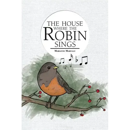 The House Where the Robin Sings