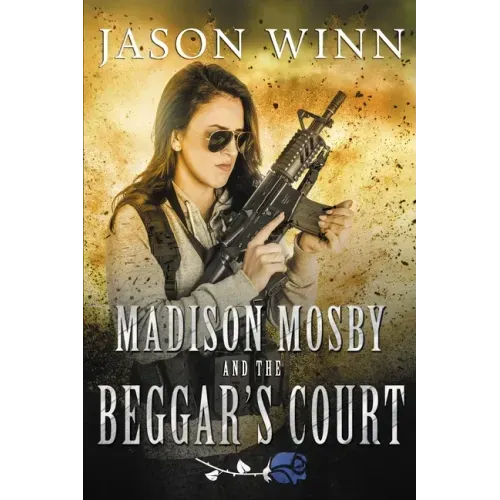 Madison Mosby and the Beggar's Court