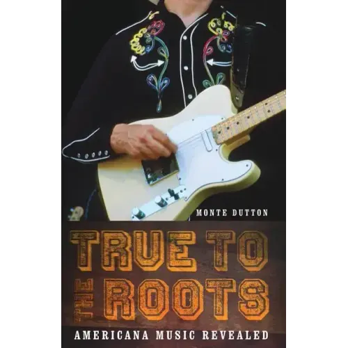 True to the Roots: Americana Music Revealed