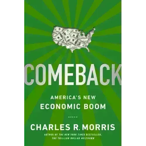 Comeback: America's New Economic Boom