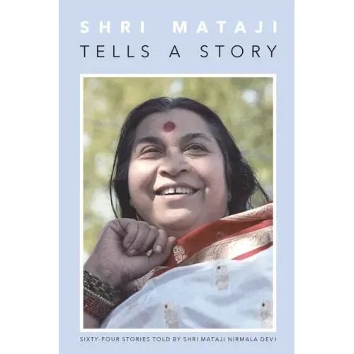 Shri Mataji Tells a Story