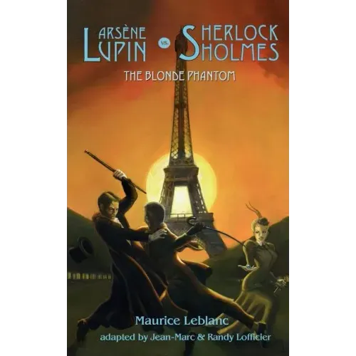 Arsene Lupin vs Sherlock Holmes: The Blonde Phantom