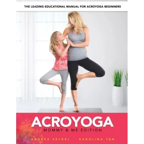 AcroYoga: Mommy and Me Edition