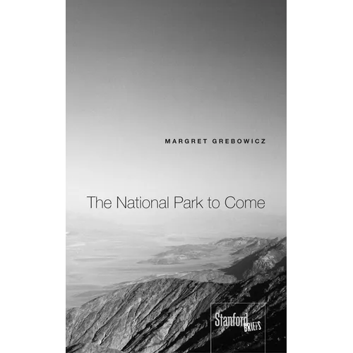 The National Park to Come