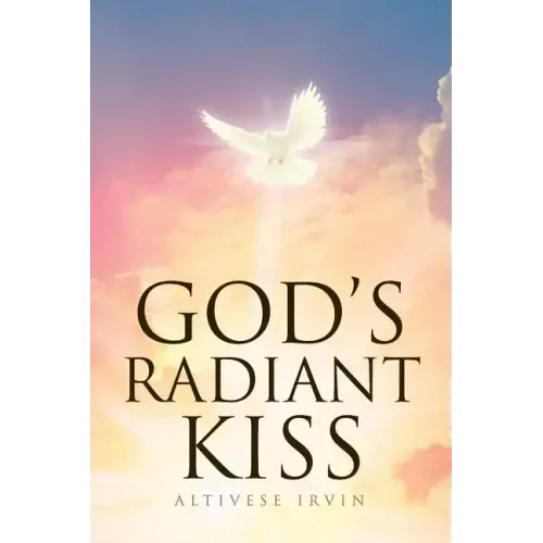 God's Radiant Kiss