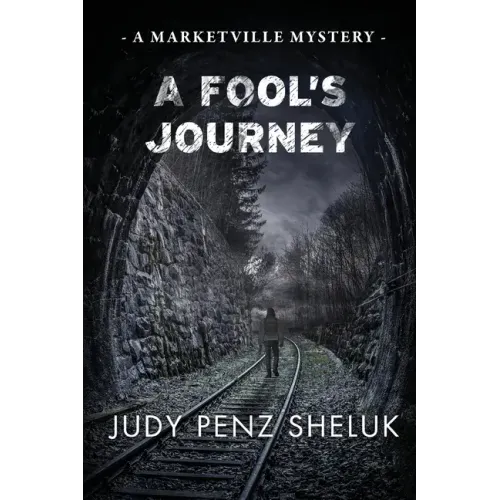 A Fool's Journey: A Marketville Mystery